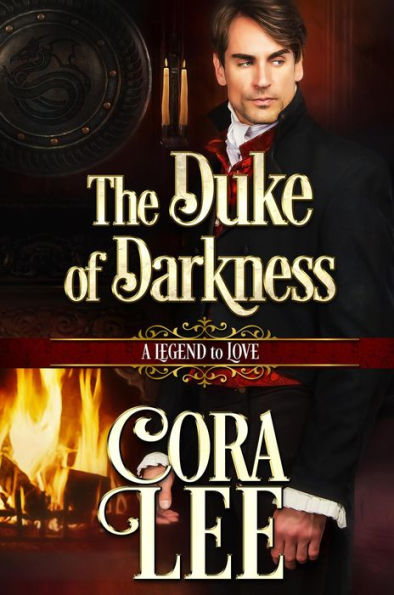 The Duke of Darkness (A Legend To Love, #10)