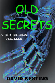 Title: Old Secrets, Author: David Kesting