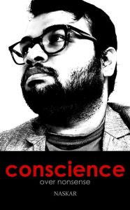 Title: Conscience over Nonsense, Author: Abhijit Naskar