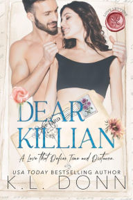 Title: Dear Killian (Love Letters, #1), Author: KL Donn