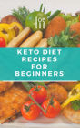 Keto Diet Recipes for Beginners