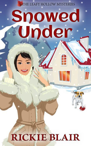 Snowed Under (The Leafy Hollow Mysteries, #5)