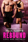 Rebound (Love and Balance, #1)