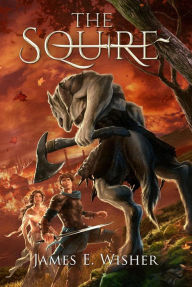 Title: The Squire, Author: James E. Wisher