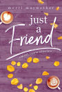 Just A Friend (Small Town Stories, #3)