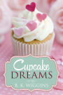 Cupcake Dreams: A Sweet Lesbian Romance