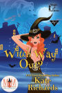 Witch Way Out: Magic and Mayhem Universe