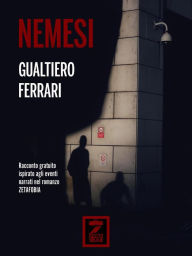 Title: Nemesi (Storie di zombie e di famiglia, #1), Author: Gualtiero Ferrari