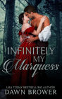 Infinitely My Marquess (Ever Beloved, #3)