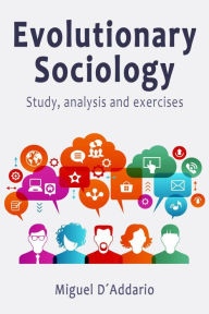 Title: Evolutionary Sociology, Author: Miguel D'Addario