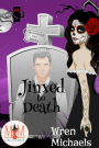 Jinxed to Death: Magic and Mayhem Universe (The Breaking the SEAL Series, #6)