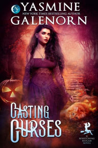 Title: Casting Curses (Bewitching Bedlam, #5), Author: Yasmine Galenorn