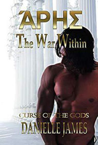 Title: The War Within (Curse of the Gods, #1), Author: Danielle James