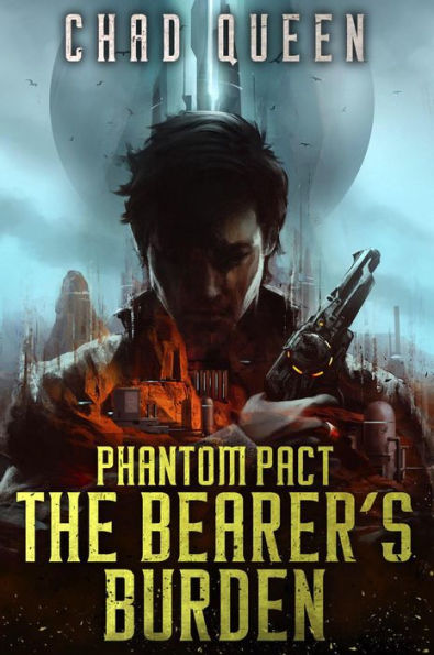 The Bearer's Burden (Phantom Pact, #1)