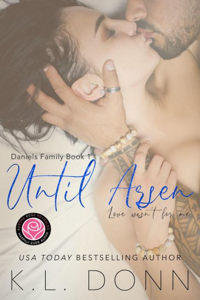 Until Arsen: Happily Ever Alpha (Daniels Family, #1)