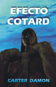 Title: Efecto Cotard, version gratuita, Author: Carter Damon