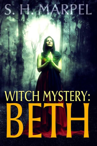 Witch Mystery: Beth (Mystery-Detective Fantasy)