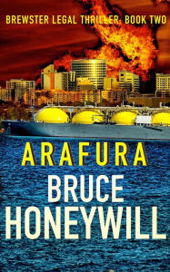 Title: Arafura (Brewster Legal Thriller, #2), Author: Bruce Honeywill