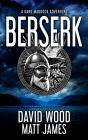 Berserk- A Dane Maddock Adventure (Dane Maddock Universe, #1)