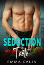 Seduction of Taste (Passion Patrol, #7)