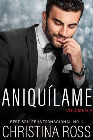 Title: Aniquílame: Volumen 4, Author: Christina Ross