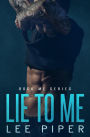 Lie to Me (Rock Me, #2)