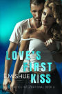 Love's First Kiss: Securities International Book 3