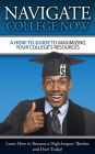 A How-To Guide To Maximizing Your College's Resources