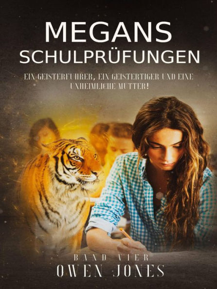 Megans Schulprüfungen (Die Megan-Serie, #4)