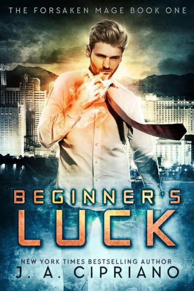 Beginner's Luck (The Forsaken Mage, #1)