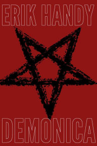 Title: Demonica, Author: Erik Handy