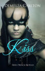 Kiss: Frog Prince Retold (Romance a Medieval Fairytale series, #14)