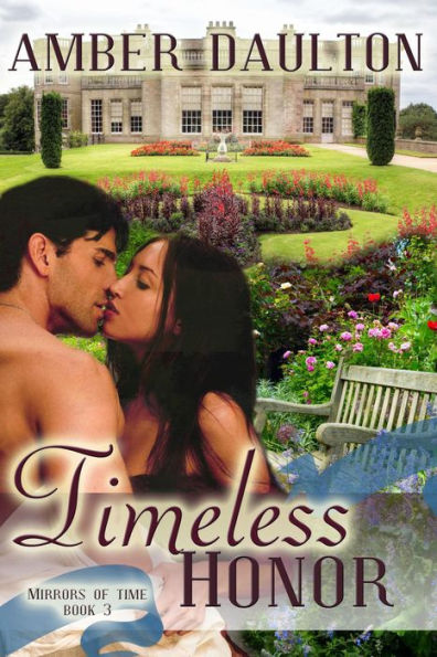 Timeless Honor (Mirrors of Time, #3)