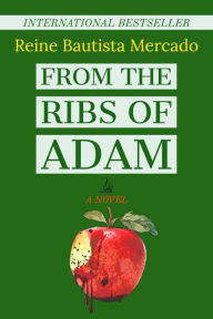 Title: From the Ribs of Adam, Author: Reine Bautista Mercado