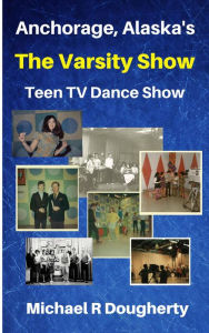 Title: The Varsity Show, Author: Michael R Dougherty