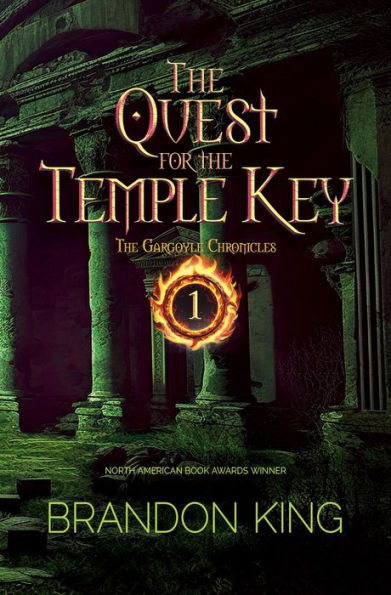 The Quest for the Temple Key (The Gargoyle Chronicles, #1)