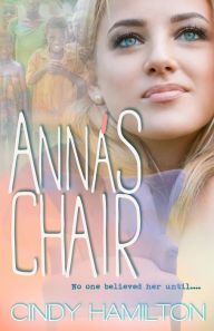 Title: Anna's Chair, Author: Cindy Hamilton