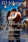 Melody's Christmas (Heartwarming Holidays Sweet Romance, #1)