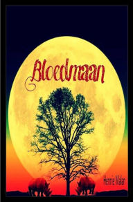 Title: Bloedmaan, Author: Hennie Malan