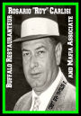 Rosario Roy Carlisi Buffalo Restaurateur And Mafia Associate
