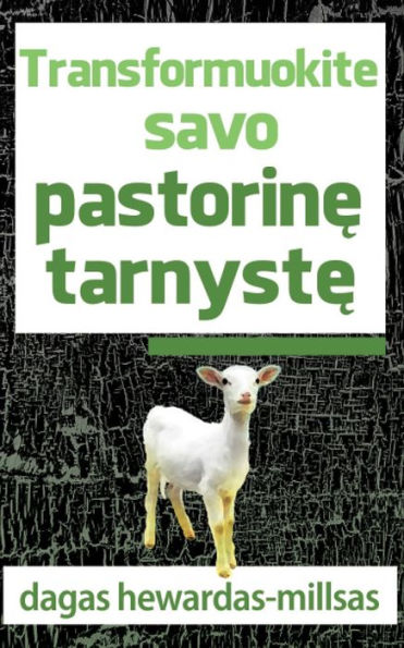 Transformuokite savo pastorine tarnyste