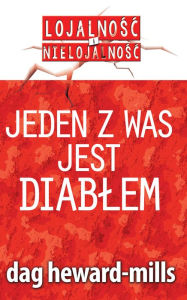 Title: Jeden Z Was Jest Diablem, Author: Dag Heward-Mills