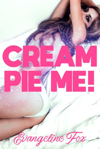 Cream Pie Me!