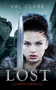 Title: Lost: A N'arth Chronicle, Author: Val Clark