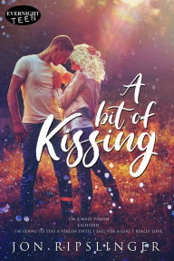 Title: A Bit of Kissing, Author: Jon Ripslinger