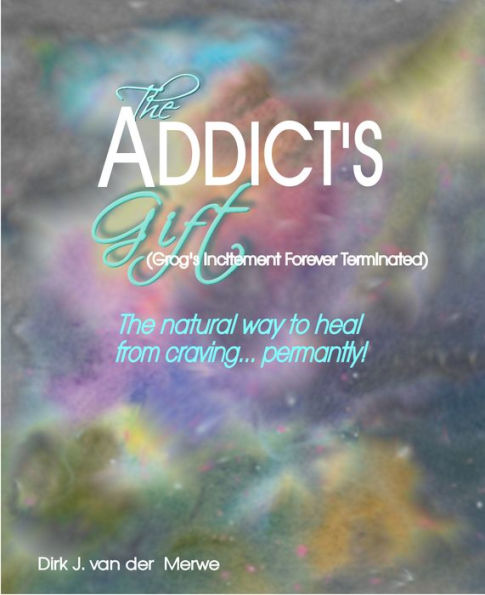 The Addict's Gift