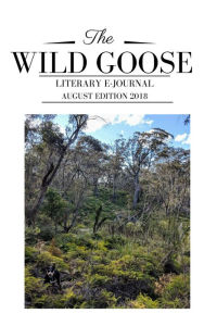 Title: The Wild Goose Literary e-Journal August 2018, Author: The Wild Goose Literary e-Journal