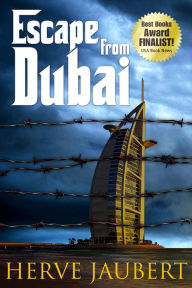 Title: Escape From Dubai, Author: Herve Jaubert