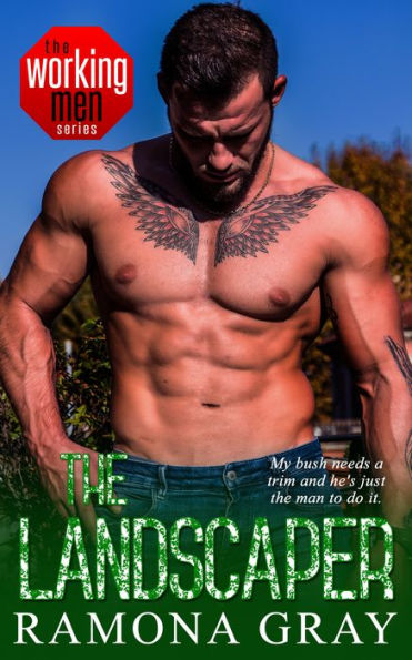The Landscaper (Book Six, Working Men)