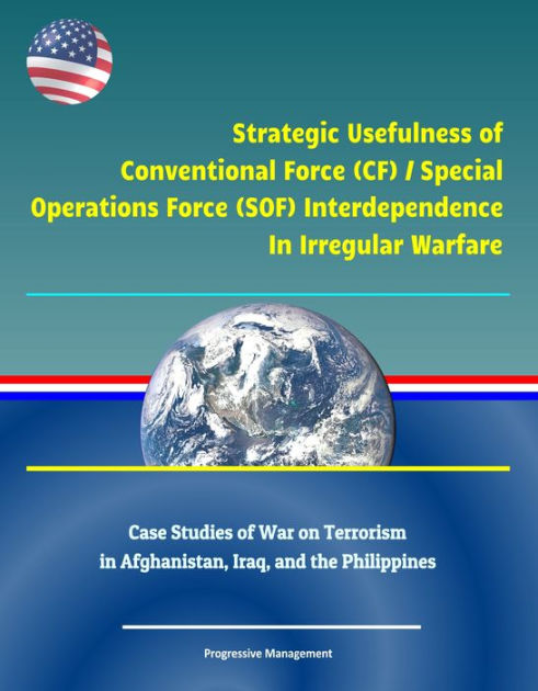 Strategic Usefulness of Conventional Force (CF) / Special Operations ...